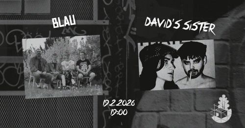 blau + David's Sister