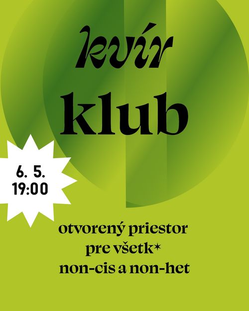KVÍR KLUB (6. 5. o 19:00 h) 