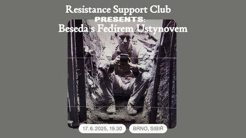 Resistance Support Club: beseda s ukrajinským obráncem a aktivistou
