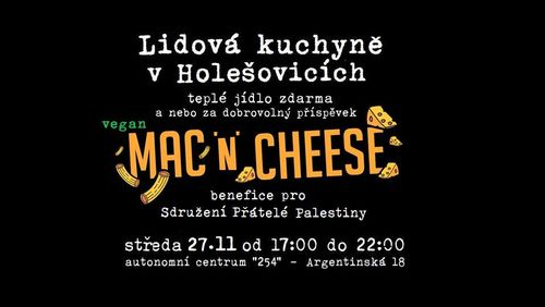 Lidová kuchyně v Holešovicích - VEGAN MAC'N'CHEESE - benefice pro Sdružení Přátelé Palestiny