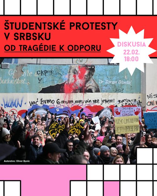 Diskusia - Študentské protesty v Srbsku