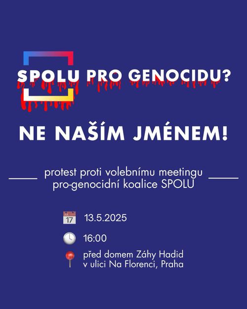 SPOLU zahajuje kampaň přátel genocidy! - NE NAŠÍM JMÉNEM!