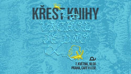 Slavnostní křest nerůstové knihy Vrchol je dno 🐌