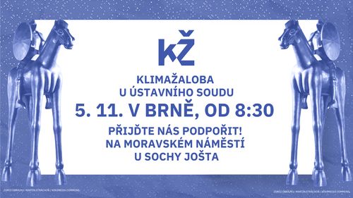 Vyhlášení nálezu Ústavního soudu v kauze Klimatické žaloby ČR – přijďte nás podpořit!