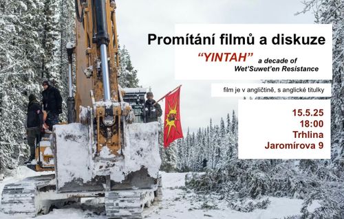 Promítání filmů a diskuze -- "YINTAH, a decade of Wet'suwet'en Resistance"
