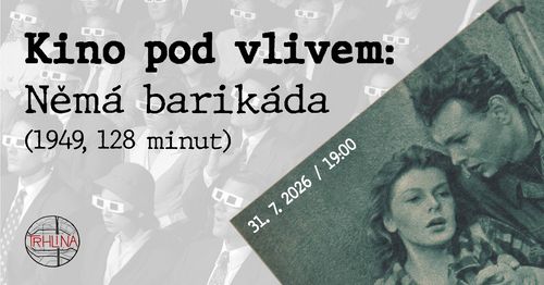 Kino pod vlivem: Němá barikáda