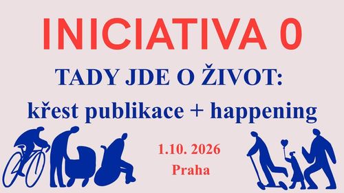 TADY JDE O ŽIVOT: křest publikace + happening