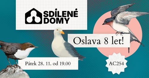 8. Narozeniny Sdílených domů