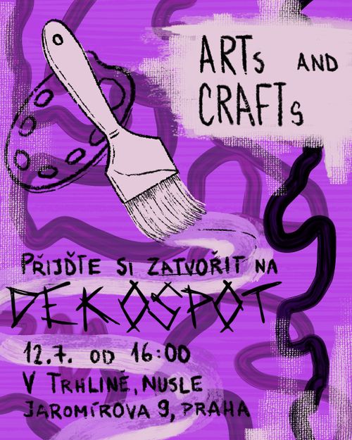 Arts and Crafts Dekospot

Upravená grafika dekospotu:
Arts and Crafts
[štětec]
Přijďte si zatvořit na Dekospot
12.7. od 16:00
v Trhlině, Nusle
Jaromírova 9, Praha
