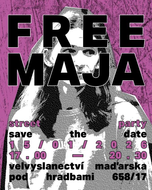 FREE MAJA! Protestní streetparty před maďarskou ambasádou v Praze