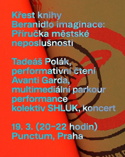 Beranidlo imaginace: Příručka městské neposlušnosti | křest knihy a koncert