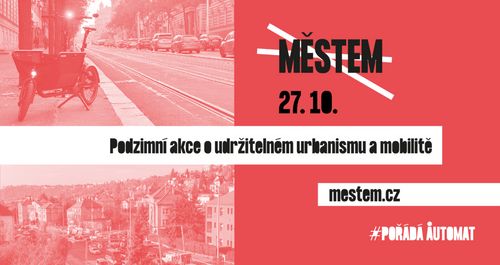 MĚSTEM: Podzimní akce o udržitelném urbanismu a mobilitě
